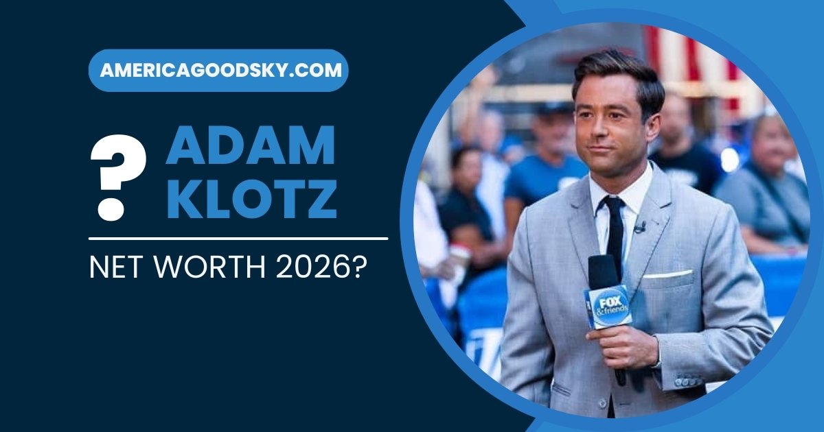 Adam Klotz Net Worth 2025: Exclusive Look Into His Salary & Career