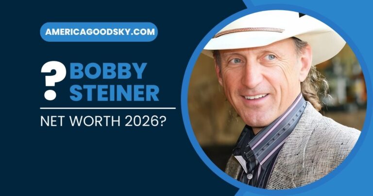 Bobby Steiner Net Worth in 2026: How He Built His Fortune