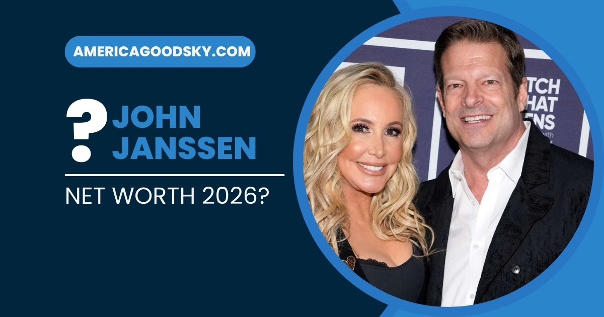 John Janssen Net Worth: Wealth of the Reality TV Star