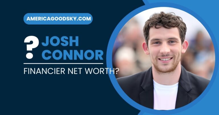 Josh Connor Financier Net Worth 2025 – Wealth, Career, Income & Lifestyle