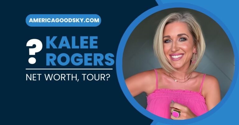 Kalee Rogers Net Worth: Personal Life, Career, Husband, Age, Height, More