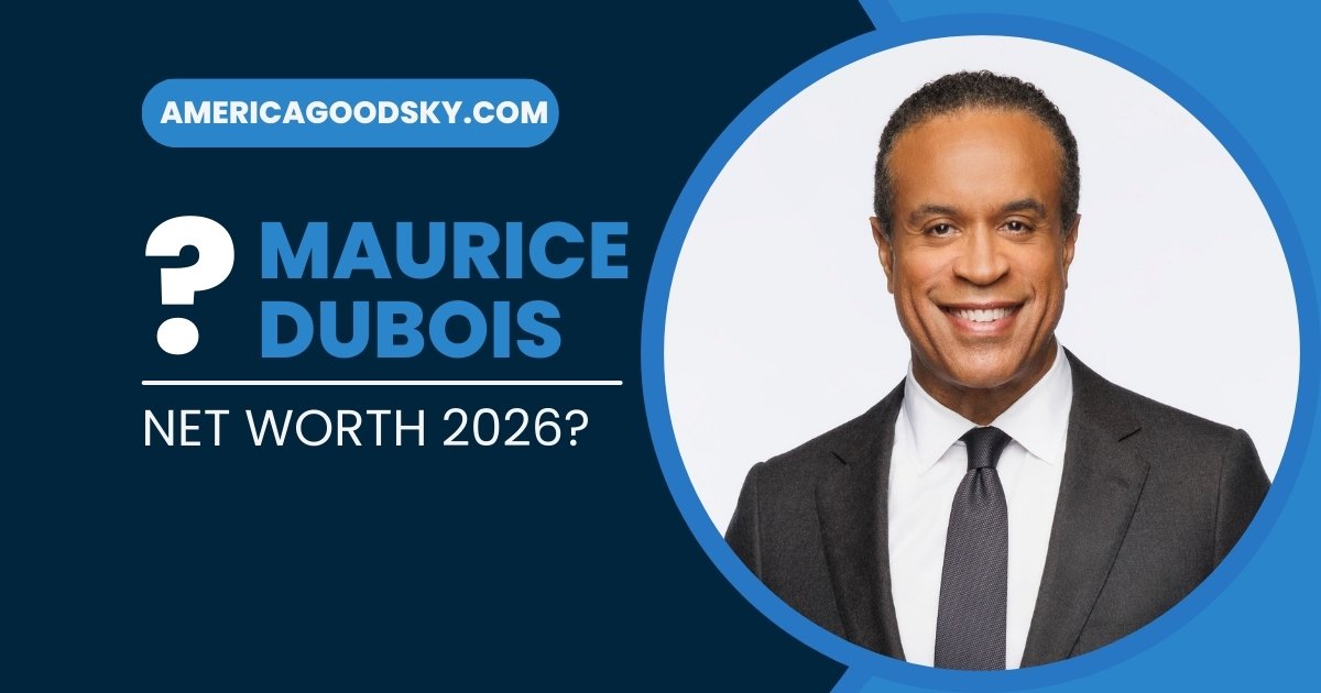 Maurice DuBois Net Worth 2025: Salary, Career & Wealth Insights